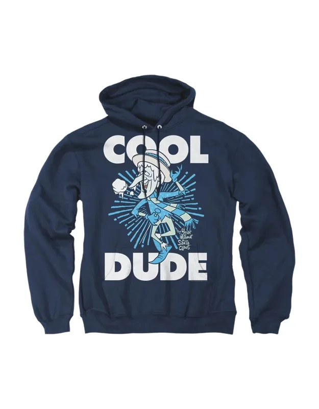 "the Year Without A Santa Claus Cool Dude Hoodie - 50% Cotton, 50% Polyester"