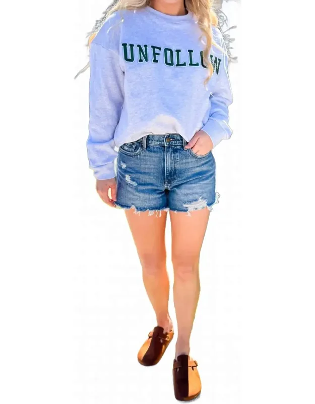 Unfollow Sweatshirt
