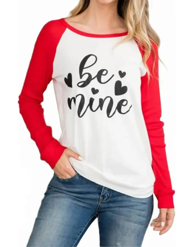 "be Mine" Long Sleeve Tee