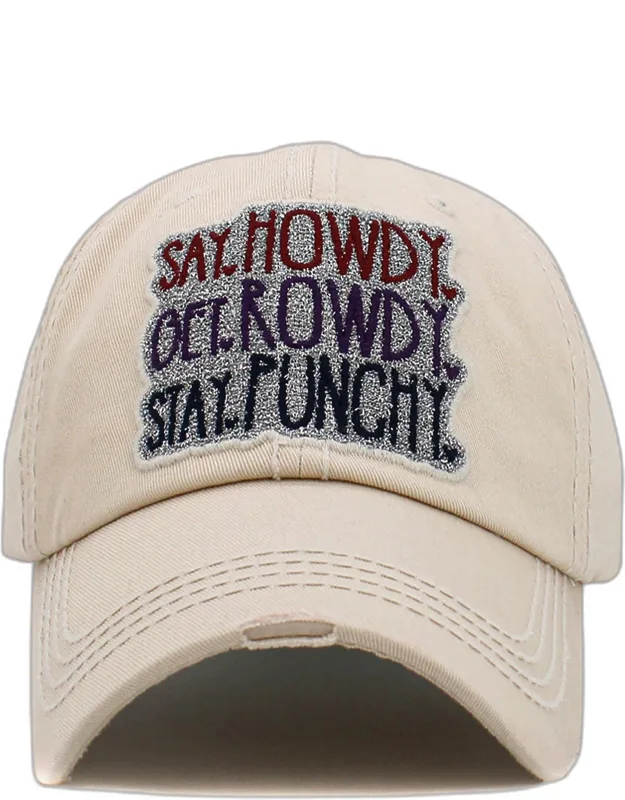Say Howdy Get Rowdy Stay Punchy Vintage Baseball Cap