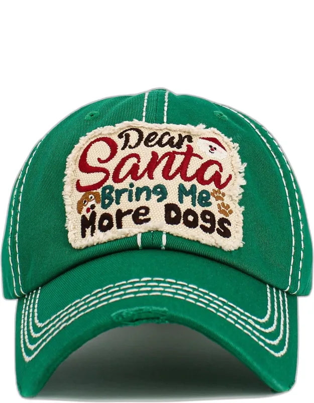 Dear Santa Bring Me More Dogs Message Accented Vintage Baseball Cap