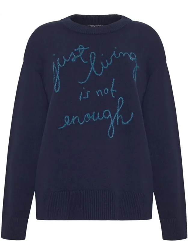 Just Living Is Not Enough Crewneck Sweater