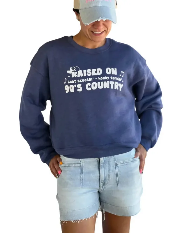 Raised On 90's Country Sweatshirt