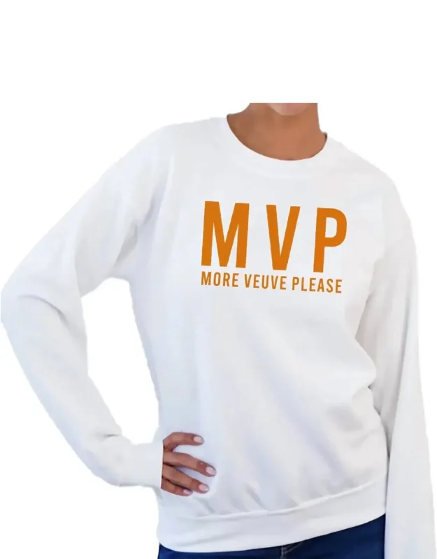 More Veuve Please Sweatshirt