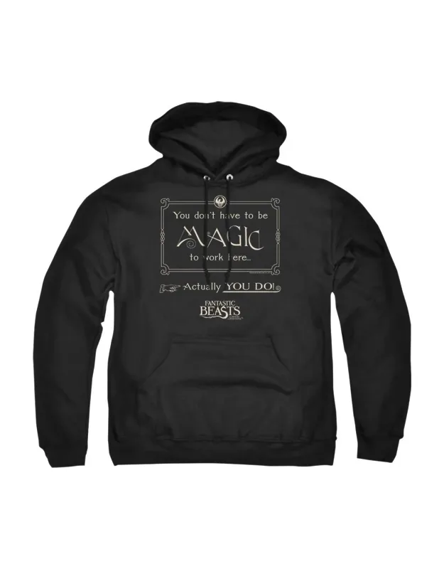 Fantastic Beasts Magic To Work Here Hoodie